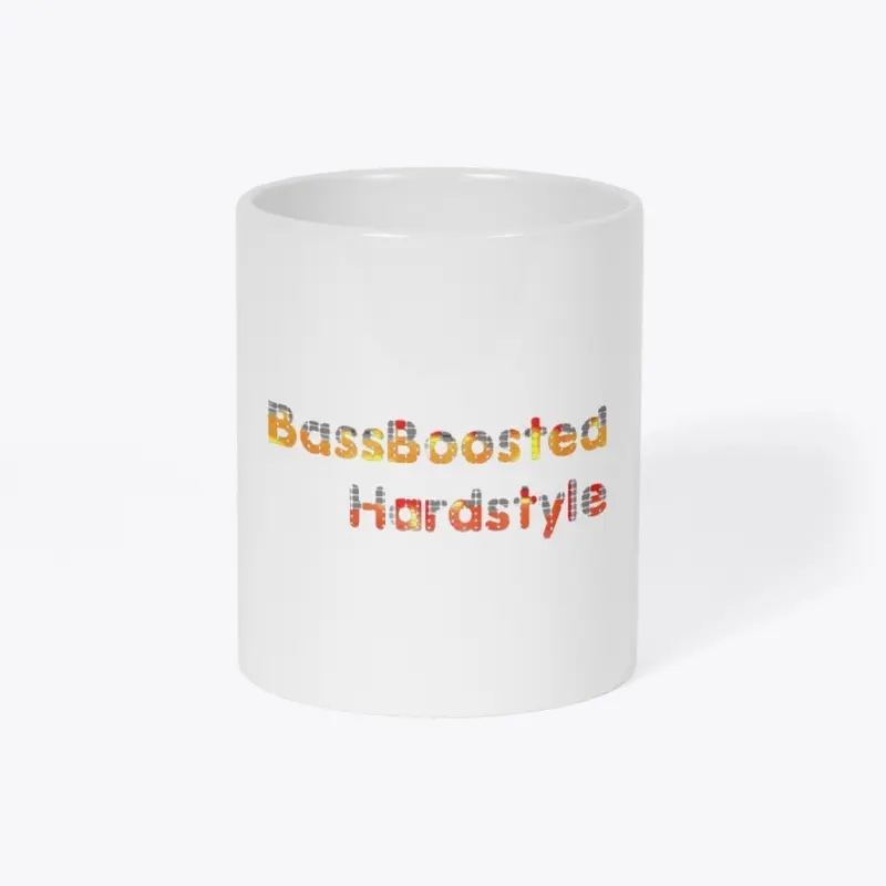 BassBoostedHardstyle B Mug